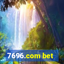 7696.com bet